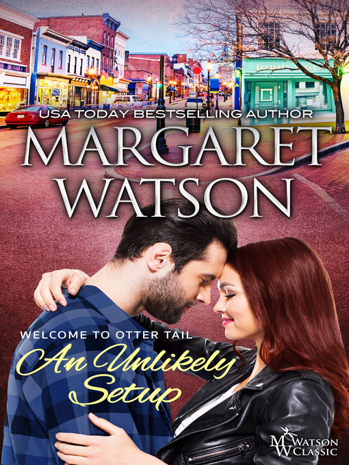 Title details for An Unlikely Setup by Margaret Watson - Wait list